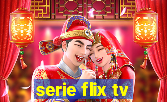 serie flix tv